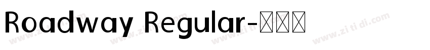 Roadway Regular字体转换